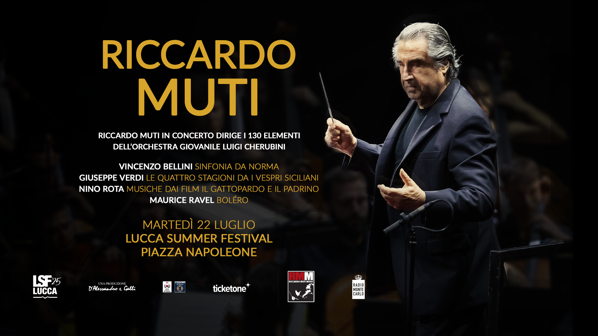 RICCARDO MUTI dirige l’Orchestra Luigi Cherubini, svelato il programma dei 4 concerti speciali in programma dal 18 al 24 luglio